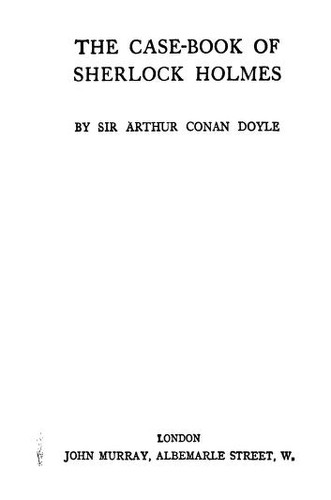 The Case-Book of Sherlock Holmes
